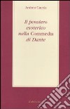 Il pensiero esoterico nella «Commedia» di Dante libro di Cuccia Andrea