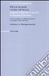 Etica economica e teoria dell'azione. Ragione, individuo e società in Raymond Boudon libro di Scoppettuolo Antonio