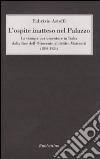 L'ospite inatteso nel palazzo. La stampa parlamentare in Italia dalla fine dell'Ottocento al delitto Matteotti (1894-1924) libro