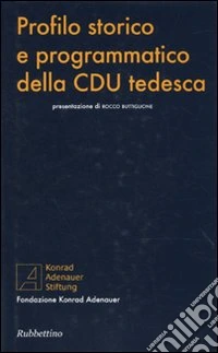 Profilo storico e programmatico della CDU tedesca
