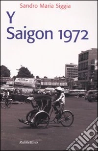 Y Saigon 1972