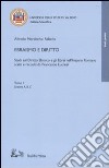 Ebraismo e diritto. Studi sul diritto ebraico e gli ebrei nell'impero romano scelti e raccolti da Francesco Lucrezi libro