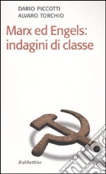 Marx ed Engels: indagini di classe libro