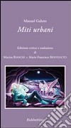 Miti urbani libro di Gahete Manuel