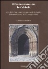 Il francescanesimo in Calabria. Atti del 1° Convegno internazionale di studio (Siderno-Gerace, 26-27 maggio 2006) libro di Spanò A. (cur.)