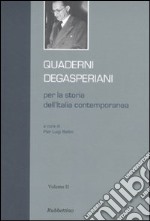 Quaderni degasperiani per la storia dell'Italia contemporanea. Vol. 2