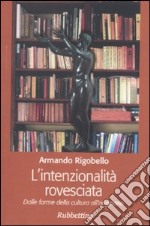 L'intenzionalità rovesciata. Dalle forme della cultura all'originario libro