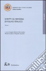 Scritti in memoria di Fulvio Fenucci libro