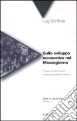 Sullo sviluppo economico nel Mezzogiorno libro