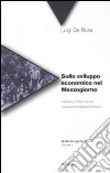 Sullo sviluppo economico nel Mezzogiorno libro di De Rosa Luigi
