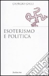 Esoterismo e politica libro