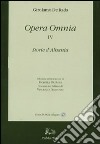 Opera omnia. Con testo albanese a fronte. Con CD-ROM. Vol. 4: Storie d'Albania libro