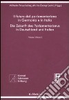 Il futuro del parlamentarismo in Germania e in Italia. Ediz. italiana e tedesca. Vol. 3 libro di Staudacher Wilhelm Ciampi Mario