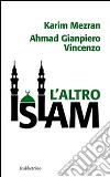 L'Altro Islam libro