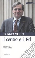 Il centro e il Pd libro