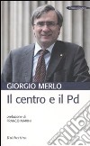 Il centro e il Pd libro