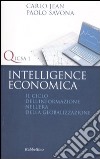 Intelligence economica. Il ciclo dell'informazione nell'era della globalizzazione libro