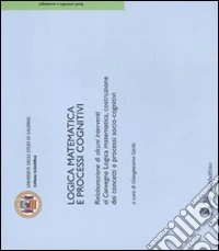 Logica matematica e processi cognitivi