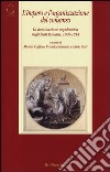L'impero e l'organizzazione del consenso. La dominazione napoleonica negli Stati romani, 1809-1814 libro