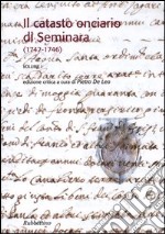 Il catasto onciario di Seminara (1742-1746). Vol. 1 libro