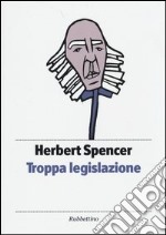 Troppa legislazione libro