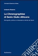 Le Chrononographiae di Sesto Giulio Africano libro