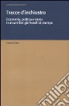 Tracce d'inchiostro. Economia, politica e storia in alcuni libri già freschi di stampa libro di Fusco Antonio Maria