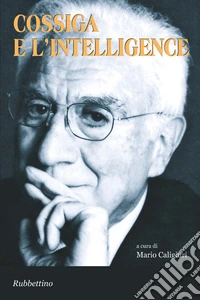 Cossiga e l'intelligence