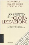 Lo spirito della globalizzazione libro