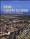 Sibari, Cassano all'Ionio. Storia cultura economia libro di Mazza F. (cur.)