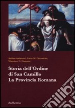 Storia dell'ordine di san Camillo. La provincia romana libro