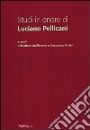 Studi in onore di Luciano Pellicani libro