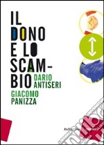 Il dono e lo scambio libro