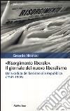 Risorgimento liberale. Il giornale del nuovo liberalismo. Dalla caduta del fascismo alla Repubblica (1943-1948) libro di Nicolosi Gerardo