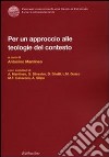 Per un approccio alle teologie del contesto libro di Mantineo Antonino