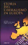 Storia del liberalismo in Europa libro