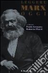 Leggere Marx oggi libro