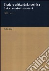 Storia e critica della politica. Studi in memoria di Luciano Russi libro