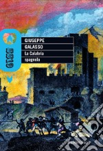 La Calabria spagnola libro