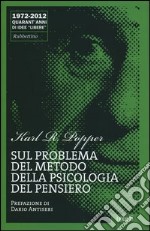 Sul problema del metodo della psicologia del pensiero libro