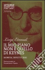 Il mio piano non è quello di Keynes. Moneta, deficit e crisi