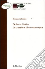 Orfeo e Ovidio. La creazione di un nuovo epos libro