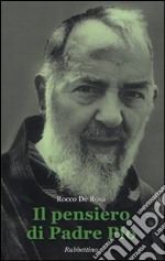 Il pensiero di Padre Pio libro