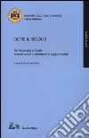 Oltre il regolo. Da Dostoevskij a Gadda: percorsi umani e intelletualidi ingegneri-artisti libro