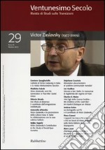 Ventunesimo secolo. Rivista di studi sulle transizioni. Ediz. multilingue. Vol. 29: Victor Zaslavsky (1937-2009) libro