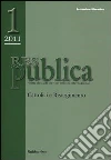 Res pubblica. Rivista di studi storico-politici internazionali (2011). Vol. 1 libro