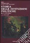 Storia delle istituzioni politiche. Ricerca e docenza libro