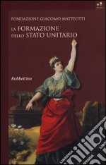 La formazione dello Stato Unitario libro