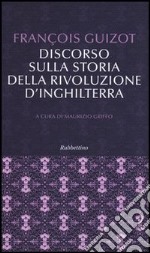 Discorso sulla storia della rivoluzione d'Inghilterra libro