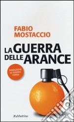 La guerra delle arance libro